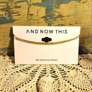 NWT 18K GOLD PLATED 9" ANKLE BRACELET ANKLET "AND NOW THIS" MACY'S BRAND